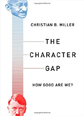 The Character Gap by Christian B. Miller