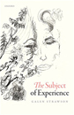 The Subject of Experience by Galen Strawson