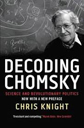 Decoding Chomsky by Chris Knight