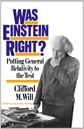 Was Einstein Right? by Clifford M. Will