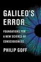 Galileo’s Error by Philip Goff