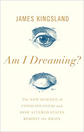 Am I Dreaming? by James Kingsland