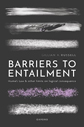 Barriers to Entailment