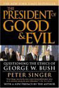 The President of Good and Evil